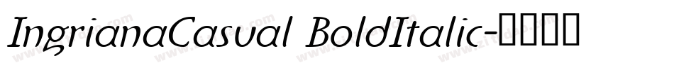 IngrianaCasual BoldItalic字体转换